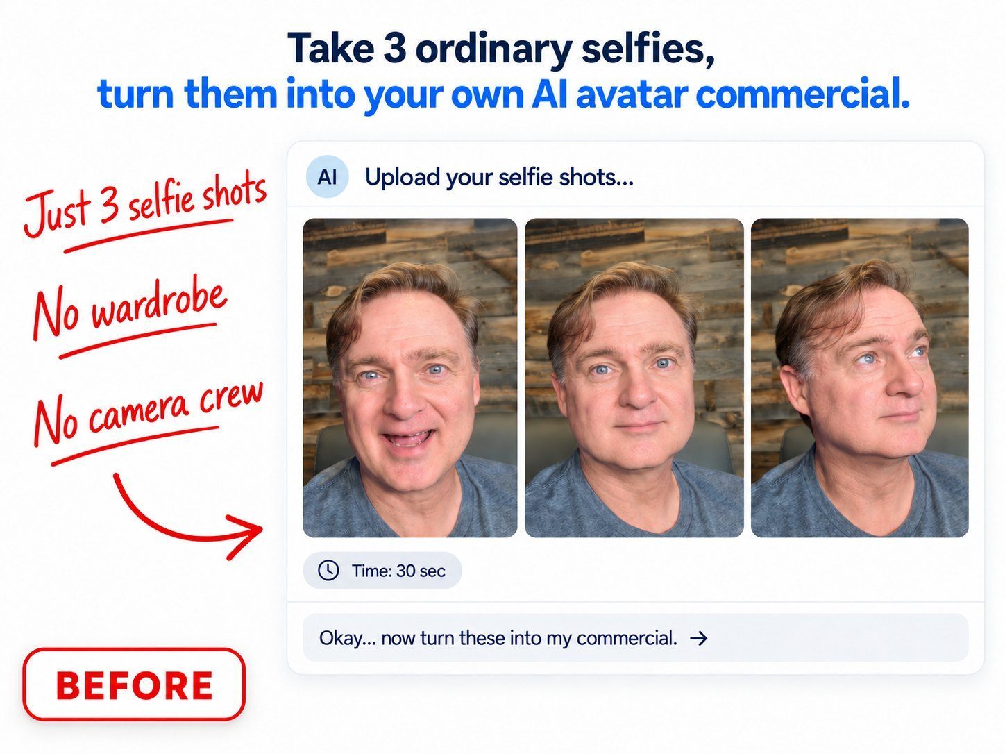 Before - Ordinary selfie shots uploaded